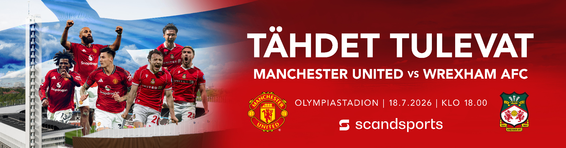 Manchester United vs Wrexham AFC, Olympiastadion, 18.7.2026 klo 18:00